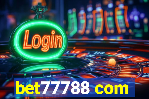 bet77788 com