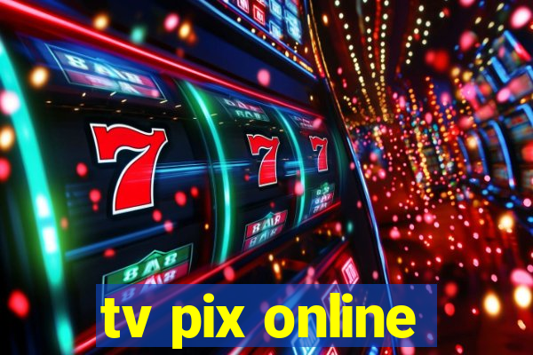 tv pix online