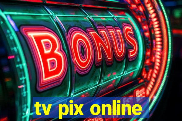 tv pix online