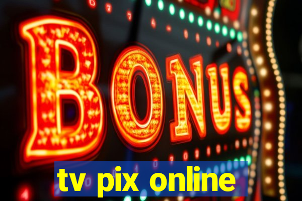 tv pix online