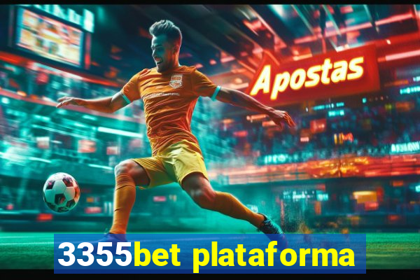 3355bet plataforma