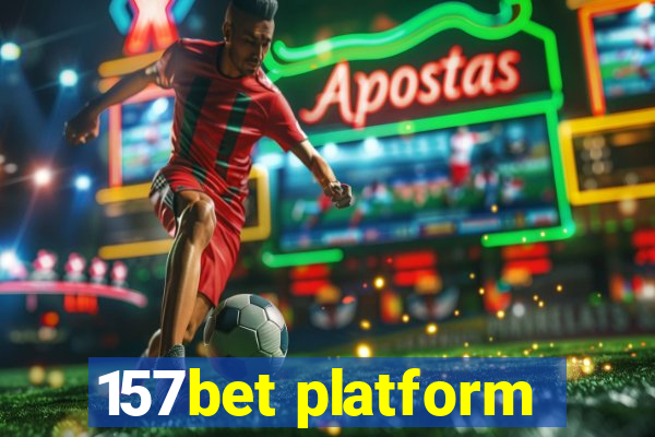 157bet platform