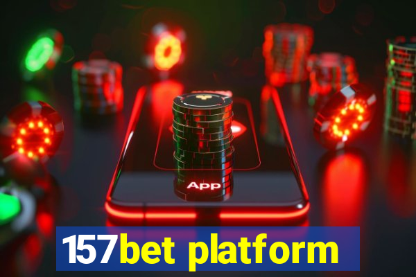 157bet platform