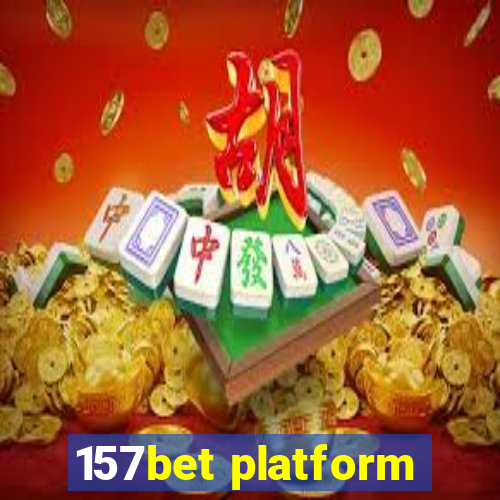 157bet platform