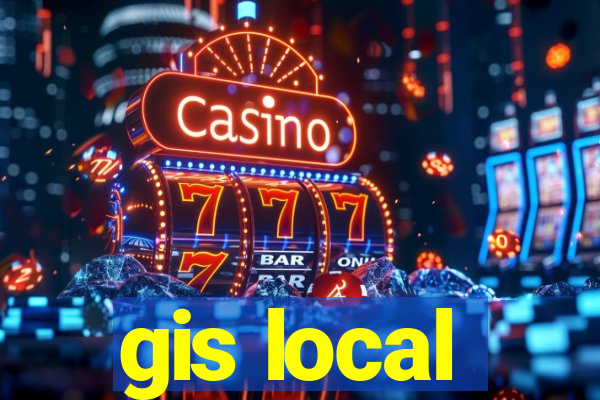 gis local