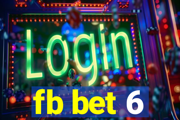 fb bet 6