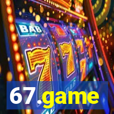 67.game