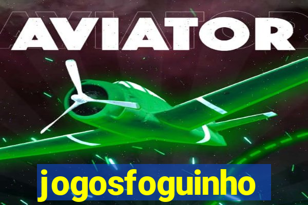 jogosfoguinho