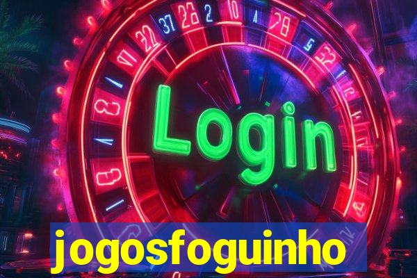 jogosfoguinho