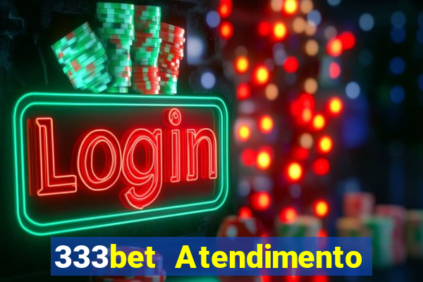333bet Atendimento ao Cliente