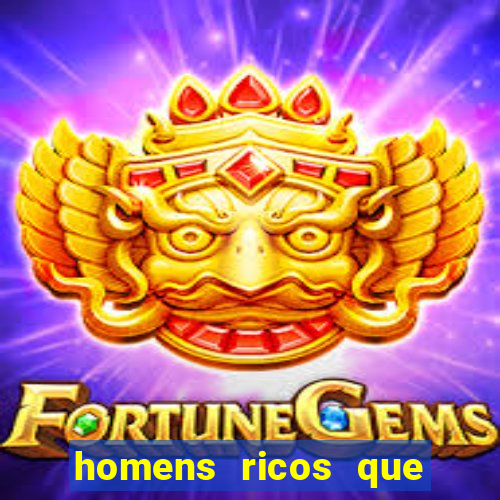 homens ricos que querem bancar whatsapp