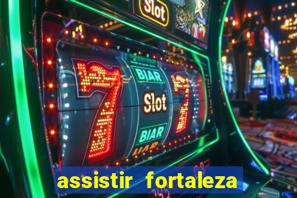 assistir fortaleza x flamengo multicanais