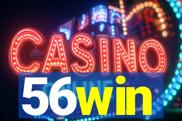 56win