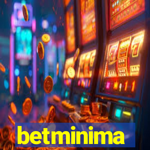 betminima
