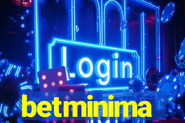 betminima