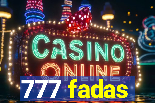 777 fadas