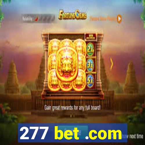 277 bet .com