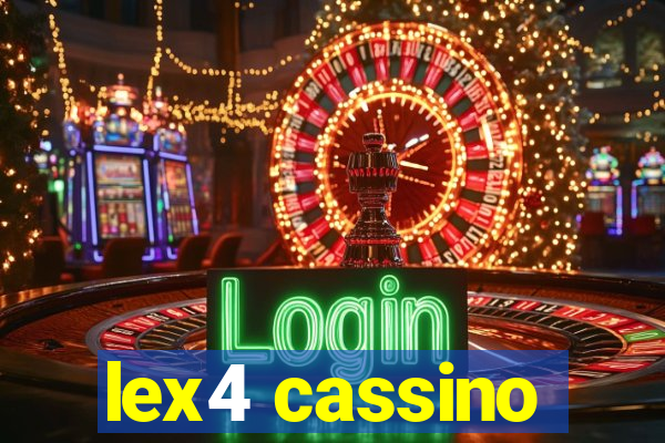 lex4 cassino
