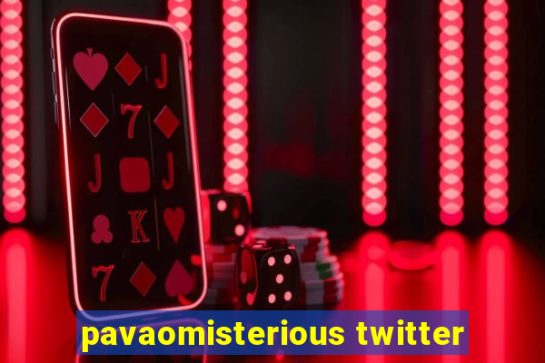 pavaomisterious twitter