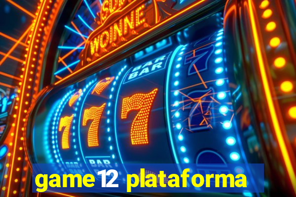 game12 plataforma