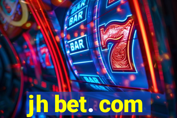 jh bet. com