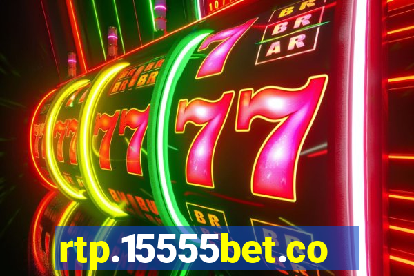 rtp.15555bet.com