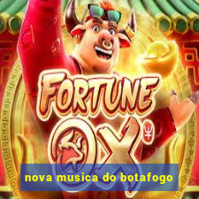 nova musica do botafogo