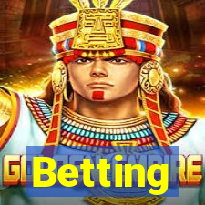 Betting