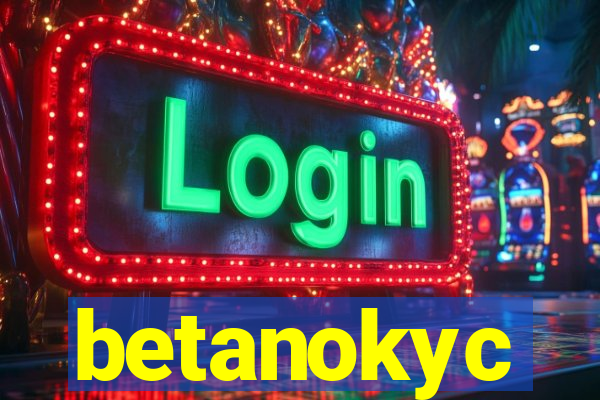 betanokyc