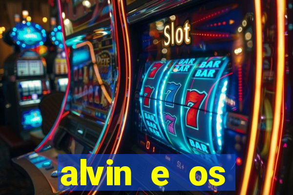 alvin e os esquilos redecanais