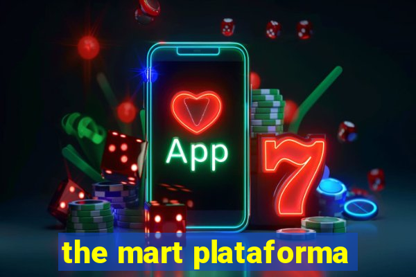 the mart plataforma