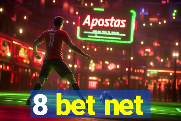 8 bet net