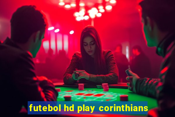 futebol hd play corinthians