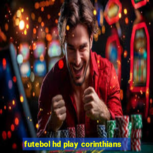 futebol hd play corinthians