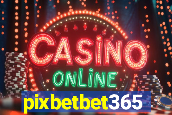 pixbetbet365