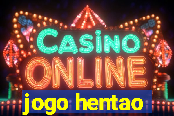 jogo hentao