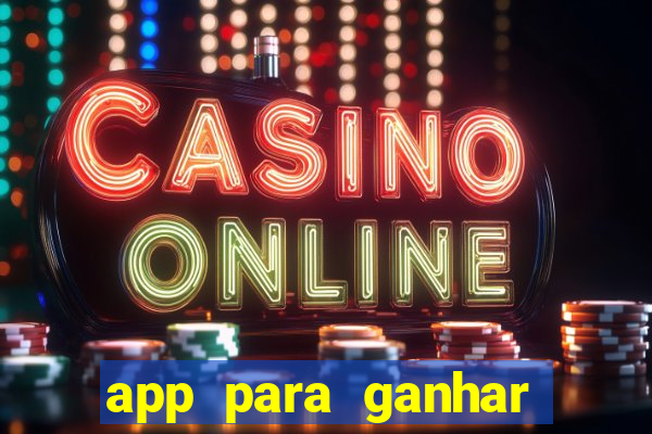 app para ganhar dinheiro assistindo videos