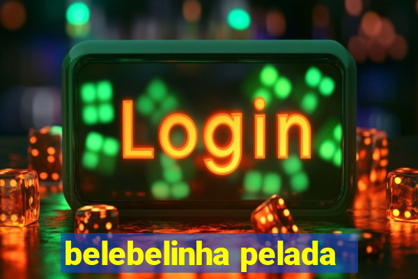 belebelinha pelada