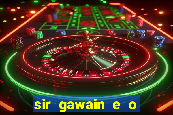 sir gawain e o cavaleiro verde tolkien pdf sir gawain e o cavaleiro verde