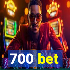 700 bet