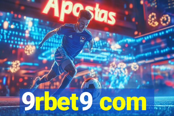 9rbet9 com