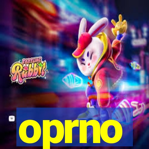 oprno