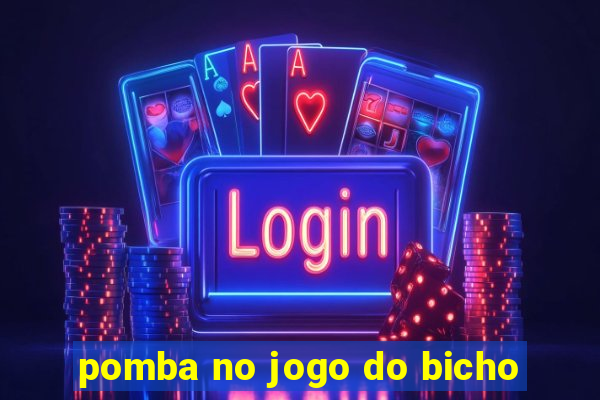 pomba no jogo do bicho