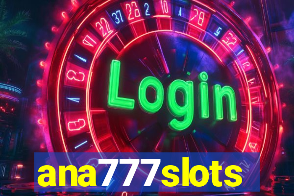 ana777slots