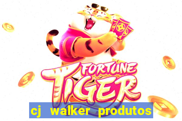 cj walker produtos onde comprar