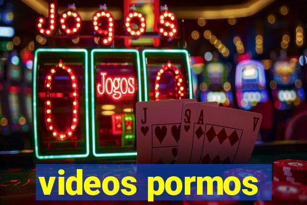 videos pormos