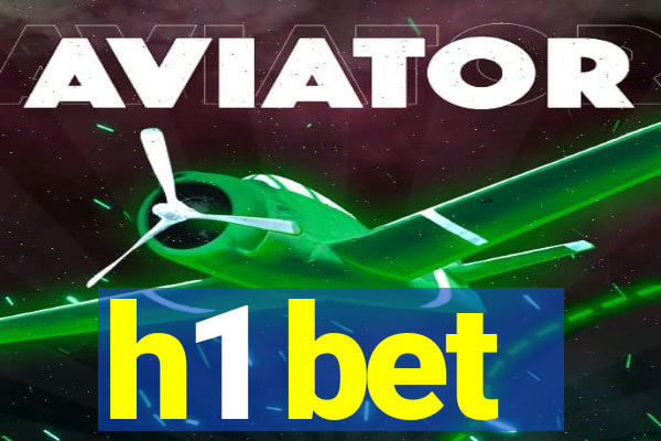 h1 bet