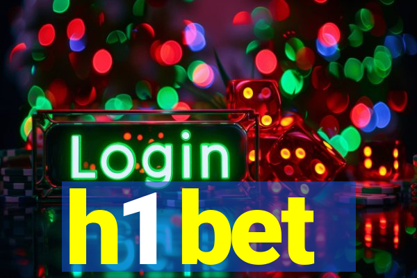h1 bet