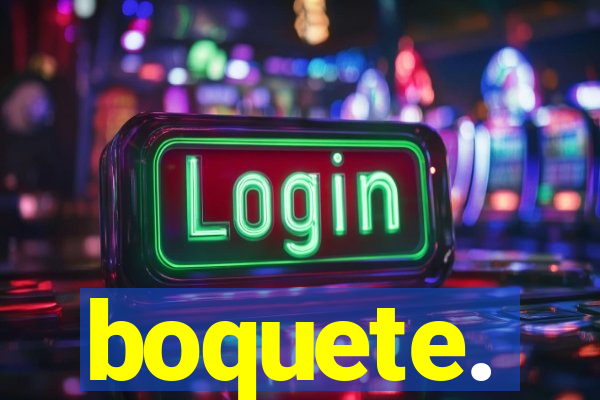 boquete.