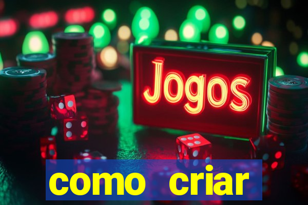 como criar plataforma de jogo do tigre